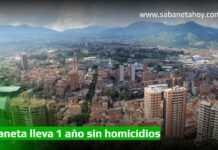 Sabaneta cumple un año sin que se presente un solo homicidios